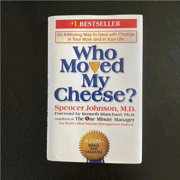 Who Moved My Cheese? : An a-Mazing Way to Deal with Change in Your Work…NWOT - Picture 1 of 6